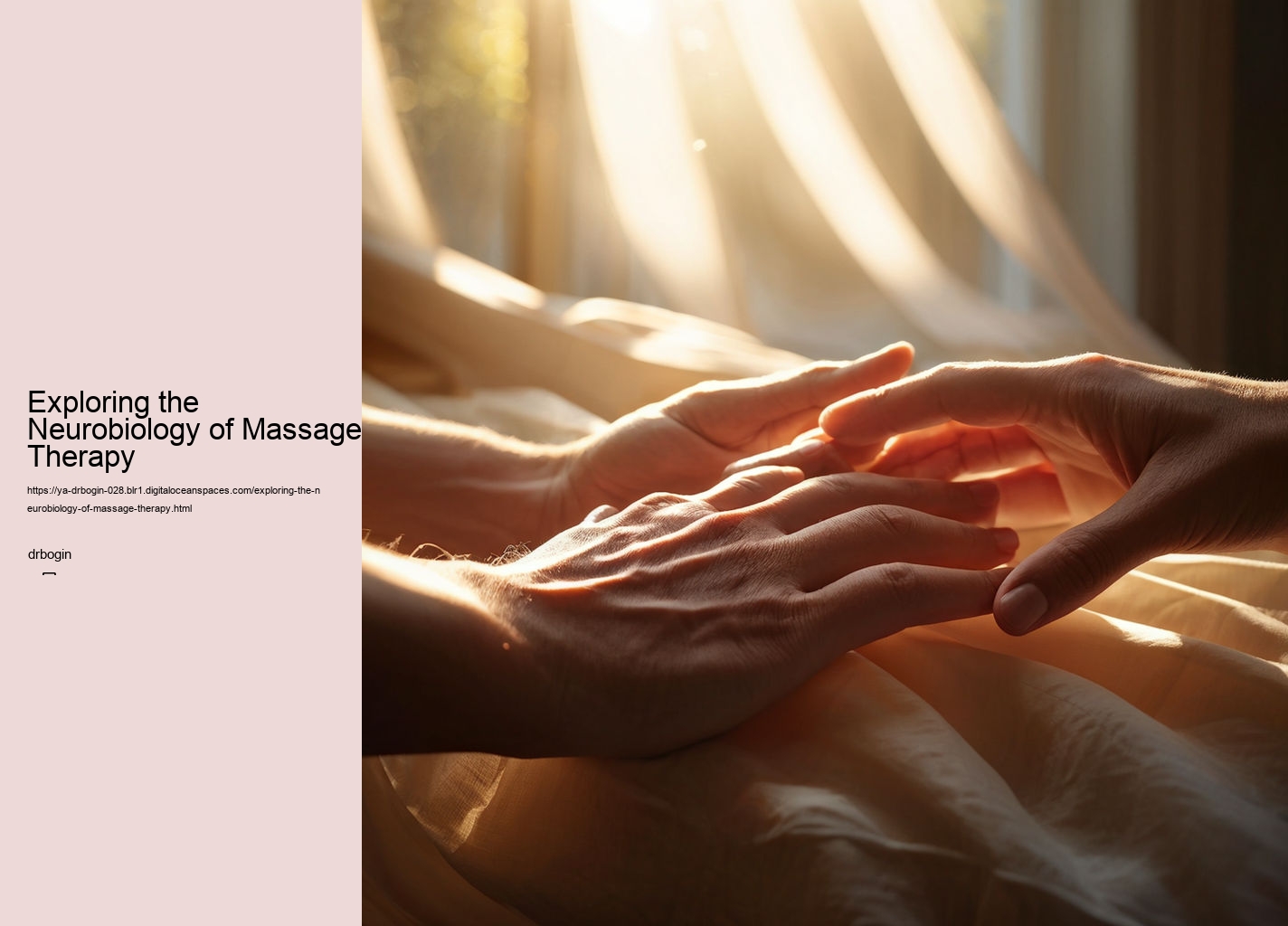 Exploring the Neurobiology of Massage Therapy